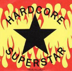 Hardcore Superstar : Hello Goodbye